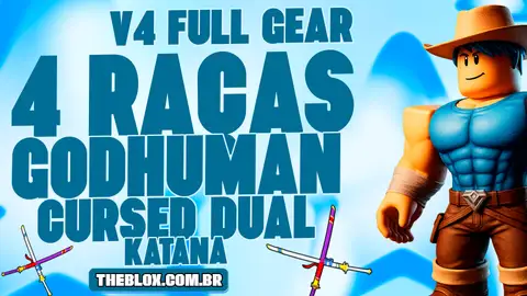 〔⭐⚔️🪖💵〕 4 RAÇAS V4 FULL GEAR + CDK +  GODHUMAN  + FRUTAS E ITENS