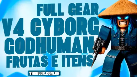 〔🤖🎸〕V4 CYBORG FULL + LEVEL MAX + GHM + FRUTAS E ITENS