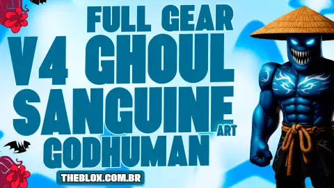 〔👻🩸⚔️🎸〕FULL V4 GHOUL + SANGUINE ART + CDK + SGT + GHM + LVL MÁXIMO + FRUTAS E ITENS