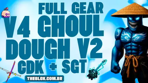 〔👻⚔️🍩🎸〕V4 GHOUL FULL + DOUGH V2 + CDK + SKUL GUITAR +  GODHUMAN + LVL MAX + FRUTA E ITENS