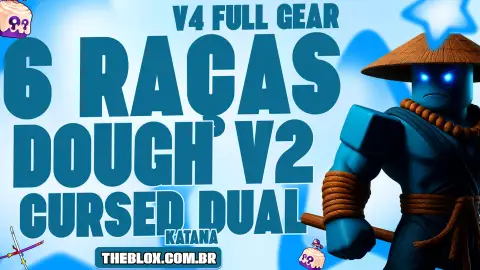 〔🌛🍩🎸⚔️👊〕 6 RAÇAS V4 FULL + DOUGH V2 + CDK  + GODHUMAN  + FRUTAS E ITENS