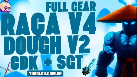 🔥〔✨⚔️🍩🎸〕RAÇA V4 FULL+ DOUGH V2 + CDK + LVL MAX + GODHUMAN + FRUTAS E ITENS