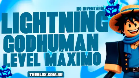 〔⚡👊〕LIGHTNING NO INVENTÁRIO + LEVEL MAX + GODHUMAN