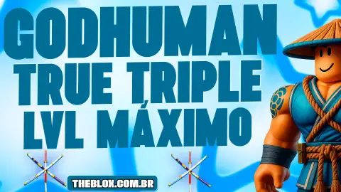 「👊⚔️🗡️」GODHUMAN + TTK  +  LEVEL MÁXIMO + FRUTAS E ITENS