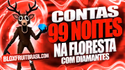 Conta 99 Noites na Floresta com Diamantes