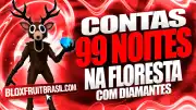 Conta 99 Noites na Floresta com Diamantes