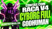 Conta Blox Fruits com Raça Cyborg V4 Full Gear