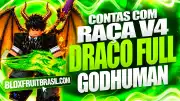 Conta Blox Fruits com Raça Draco V4 Full Gear