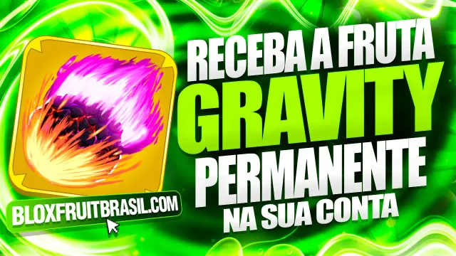 Fruta Permanente Gravity