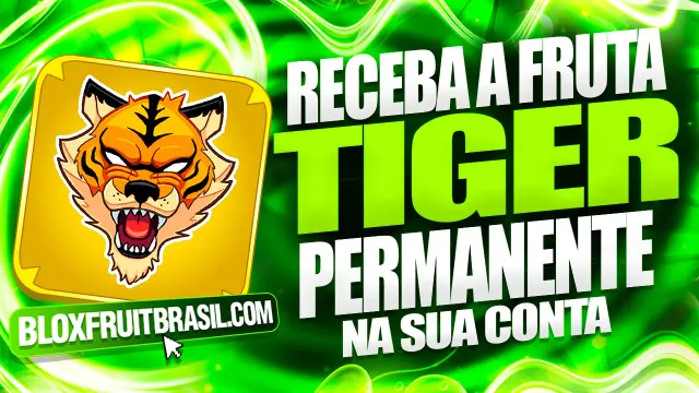 Fruta Permanente Tiger