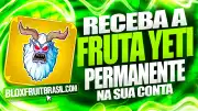 Fruta Permanente Yeti