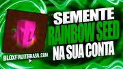 Rainbow Seed