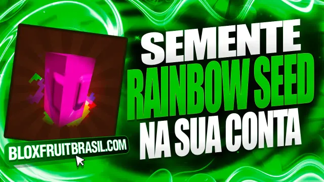 Rainbow Seed